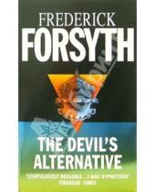 Картинка к книге Frederick Forsyth - The Devil`s Alternative