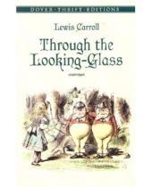 Картинка к книге Lewis Carroll - Through the Looking-Glass