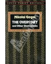 Картинка к книге Nikolai Gogol - Overcoat and Other Short Stories