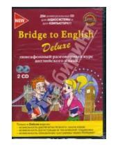 Картинка к книге Bridge to English Deluxe - Лингафонный разговорный курс английского языка (2CDpc)