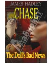 Картинка к книге Hadley James Chase - The Doll's Bad News