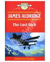 Картинка к книге James Aldridge - The Last Inch