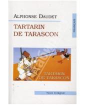 Картинка к книге Alphonse Daudet - Tartarin de Tarascon