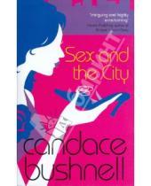 Картинка к книге Candace Bushnell - Sex and the City
