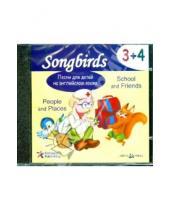 Картинка к книге Songbirds - CD Песни для детей на английском языке. 3+4