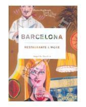Картинка к книге Taschen - Barcelona. Restaurants & More