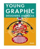 Картинка к книге Design - Young GRAPHIC DESIGNERS Americas