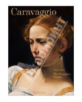 Картинка к книге Sebastian Schutze - Caravaggio. The Complete Works