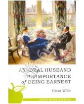 Картинка к книге Oscar Wilde - Ideal Husband. The Importance of Being Earnest