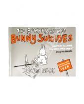Картинка к книге Andy Riley - Bumper Book of Bunny Suicides