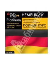 Картинка к книге Иностранные языки - Talk to Me Platinum. Немецкий язык. Полный курс (2CD)