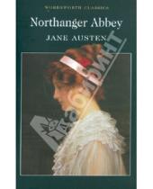 Картинка к книге Jane Austen - Northanger Abbey