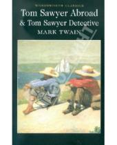 Картинка к книге Mark Twain - Tom Sawyer Abroad & Tom Sawyer, Detective