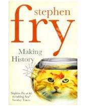 Картинка к книге Stephen Fry - Making History