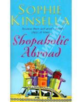 Картинка к книге Sophie Kinsella - Shopaholic Abroad