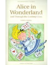 Картинка к книге Lewis Carroll - Alice in Wonderland & Through the Looking-Glass