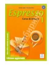 Картинка к книге Giovanna Rizzo Luciana, Ziglio - Espresso 1. Corso di Italiano (+CD)