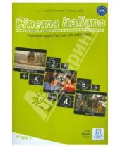 Картинка к книге Roberto Aiello Anita, Lorenzotti - Cinema italiano in DVD. Livello 1
