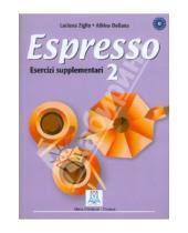Картинка к книге Albina Doliana Luciana, Ziglio - Espresso 2. Esercizi supplementari