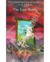 Картинка к книге S. C. Lewis - The Last Battle