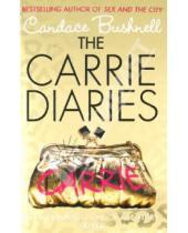 Картинка к книге Candace Bushnell - The Carrie Diaries