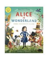 Картинка к книге Chichester Emma Clark Lewis, Carroll - Alice in Wonderland (На английском языке)