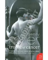 Картинка к книге Henry Miller - Tropic of cancer