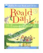 Картинка к книге Roald Dahl - The Enormous Crocodile (+CD)