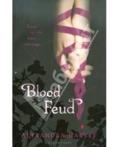 Картинка к книге Alyxandra Harvey - Blood Feud