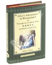 Картинка к книге Lewis Carroll - Alice's Adventures in Wonderland and Through the Looking-Glass