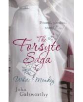 Картинка к книге John Galsworthy - Forsyte Saga: The White Monkey