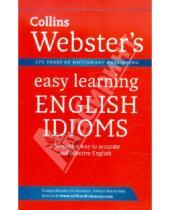 Картинка к книге Harpercollins - Collins Webster's Easy Learning English Idioms