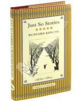 Картинка к книге Rudyard Kipling - The Just So Stories