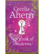 Картинка к книге Cecelia Ahern - The Book of Tomorrow