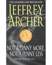 Картинка к книге Jeffrey Archer - Not a Penny More, Not a Penny Less