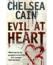 Картинка к книге Chelsea Cain - Evil at Heart