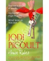 Картинка к книге Jodi Picoult - House Rules