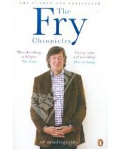 Картинка к книге Stephen Fry - The Fry Chronicles