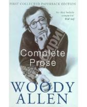 Картинка к книге Woody Allen - The Complete Prose