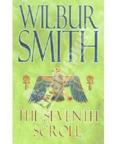 Картинка к книге Wilbur Smith - The Seventh Scroll