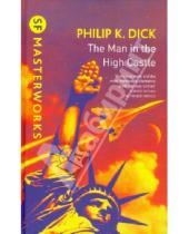 Картинка к книге K. Philip Dick - The Man In The High Castle