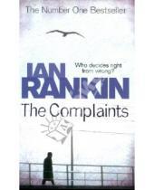 Картинка к книге Ian Rankin - The Complaints