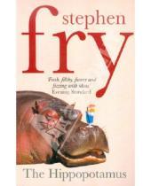 Картинка к книге Stephen Fry - The Hippopotamus
