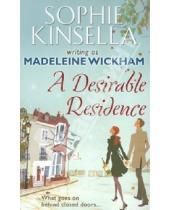 Картинка к книге Sophie Kinsella - A Desirable Residence (на английском языке)