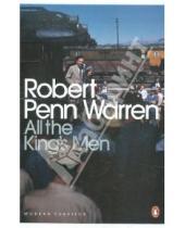 Картинка к книге Penn Robert Warren - All the King's Men