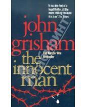 Картинка к книге John Grisham - The Innocent Man