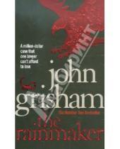 Картинка к книге John Grisham - The Rainmaker (на английском языке)