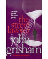 Картинка к книге John Grisham - The Street Lawyer (на английском языке)