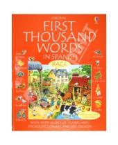 Картинка к книге Heather Amery - First Thousand Words in Spanish. Book with flashcards, sticker dictionary and 500 stickers (+CD)