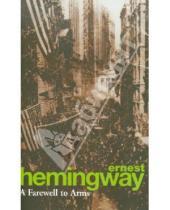Картинка к книге Ernest Hemingway - A Farewell To Arms